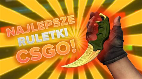 najlepsze ruletki cs go.